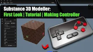 Substance 3D Modeller: First Look | Tutorial | Making Controller