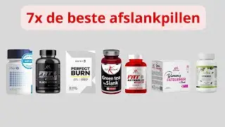 De 7 Beste Afslankpillen Die Echt Werken (Getest)