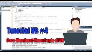 Tutorial VB Part (4) : Membuat Form Login di VB dengan Data yang Ada di Database MySQL