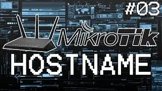 MikroTik : Konfigurasi Hostname