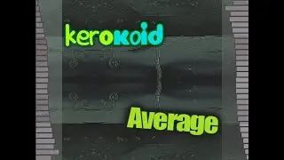 Kerokoid - Average