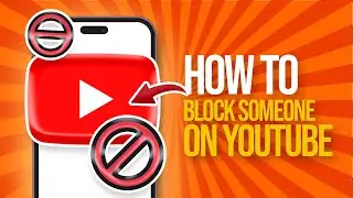 How to Block Someone on YouTube (2024) Tutorial