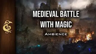 Battle With Magic | War Ambience | 1 Hour 
