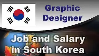 Graphic Designer Salary in South Korea - Jobs and Wages in South Korea
