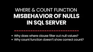 Where Clause is Filtering Out Null Values | Misbehavior of Null Values in SQL Server
