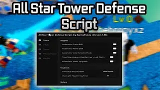 All Star Tower Defense Script - (AutoFarm, Auto Upgrader & more)