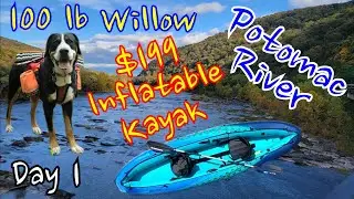 What could go wrong? (Costco Inflatable Kayak, 100 lb Dog, and the Potomac River) - Day 1
