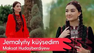 Maksat Hudayberdiyew - Jemalyny kuysedim | 2024