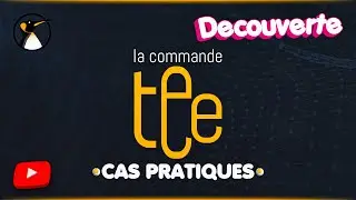 CMDécouverte : La commande tee !