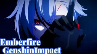 Emberfire ·Genshin Impact