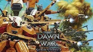 Прохождение Warhammer40к DW SS Тау Серия 9: Тау пришли