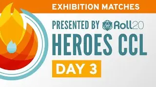 HeroesCCL | Exhibition Games: Day 3 | Heroes of the Storm Esports