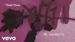 Mondo Marcio - Sigarette (Audio Ufficiale)