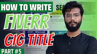 How to write best fiverr gig title in 2023 | Fiverr gig ranking [ Part#5 ]