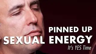 what do i do with so much sexual energy
