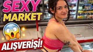 SEXY BİR SEKILDE MARKET ALIŞVERİŞİ YAPIYORUM 