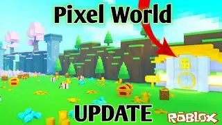 Pet Simulator X Pixel World Update!
