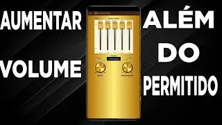 MUITO ALTO! COMO AUMENTAR O VOLUME DE QUALQUER CELULAR ALÉM DO PERMITIDO (EM 300%/SEM ROOT) 2023