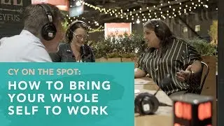 How to Bring Your Whole Self to Work