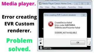 Error creating EVR system renderer solved