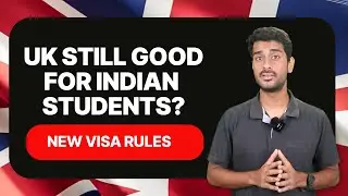 New UK Visa Rules For International Students | Should you Study in the UK in 2024
