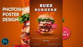 How to Design a Burger Restaurant Flyer | Poster in Photoshop tutorial