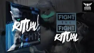 Fight The Fight - Ritual
