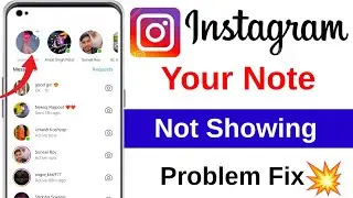 How to Get Instagram Notes feature | Instagram Notes Not Showing | how to Enable notes in instagram