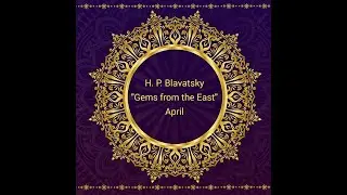 Gems from the East April H  P  Blavatsky