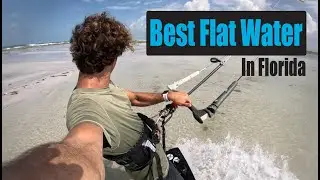 BEST Flat Water Spot to Kiteboard in Florida?