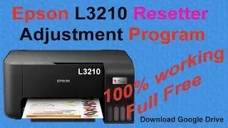 Epson L3210 resetter| L3210| L3251| L3260| L5290 Resetter Adjustment program| 100% Free Software