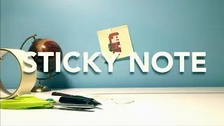 Sticky Note - Animation IRL