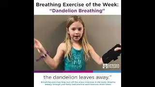 Dandelion Breathing