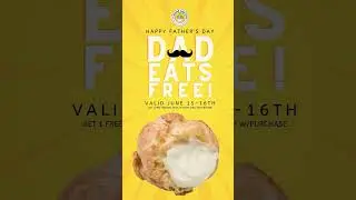 Dad Eats FREE on Father's Day at Beard Papa's