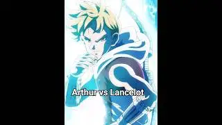 Official Arthur vs Lancelot 