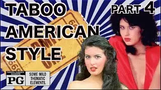 Taboo American Style 4 (1985) Rated PG