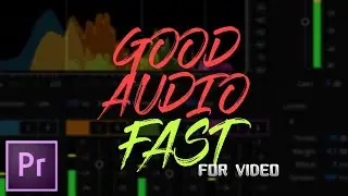 Quick&Easy audio processing in Premiere Pro