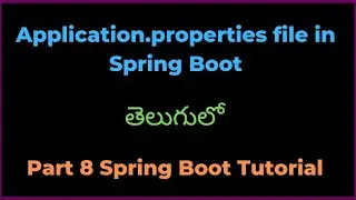 Spring Boot Application properties file configuration // Easy Learning Channel