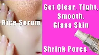Rice Serum for Ageless Beauty: Say Goodbye to Wrinkles and Enlarged Pores! 🌾💫