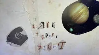 dyl dion - talk every night (official visualizer)
