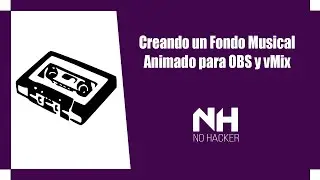 Creando Fondo Musical Animado para OBS o vMix - 2020