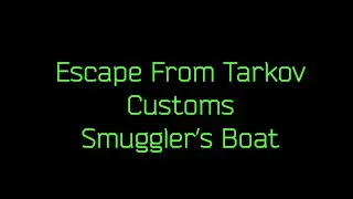 EFT Customs Smuggler's Boat Extract
