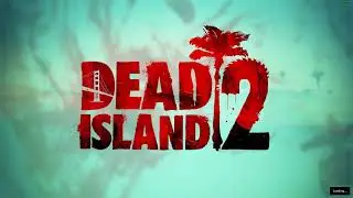 [L4D2 Mod] Dead Island 2 Alpha. Intro, Background Menu, Logo, Startup Screen