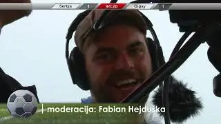 EUROPEADA 28.6. *** Serbja vs. Gipsy 1 : 1 (Highlights)