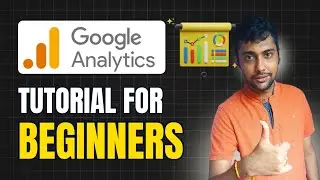 Google Analytics Tutorial: A Quick Intro for Data Analysts