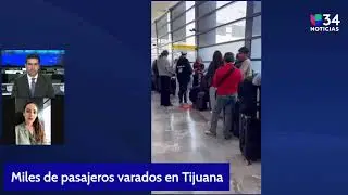 🔴 EN VIVO: Más de 100 vuelos cancelados en el aeropuerto de Tijuana