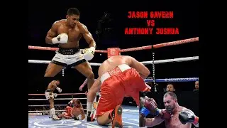 🦁 Jason Gavern vs Anthony Joshua - Boxing fight HD