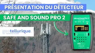 Présentation du détecteur d'ondes HF - Safe and sound pro 2
