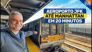 Como funciona o TREM do aeroporto JFK até MANHATTAN em Nova York