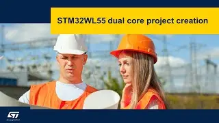 STM32CubeIDE dual core project on STM32WL55 - 2 Configuration phase